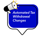 automated tax w-drawal changes.png