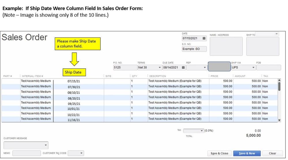Sales Order Form - Request To Put Ship Date As Column Field - Just 1 Screen with 10 lines.JPG