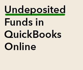 Undeposited funds 1.png