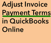 Invoice Payment Terms in QBO.png