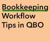 Bookkeeping Workflow Tips.png