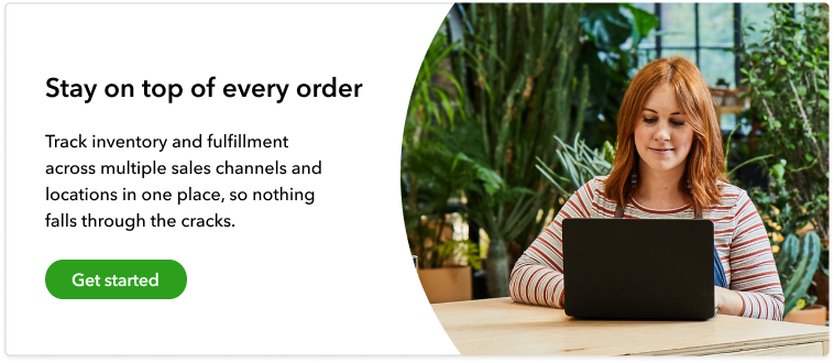 Stay on top of every order with QuickBooks
