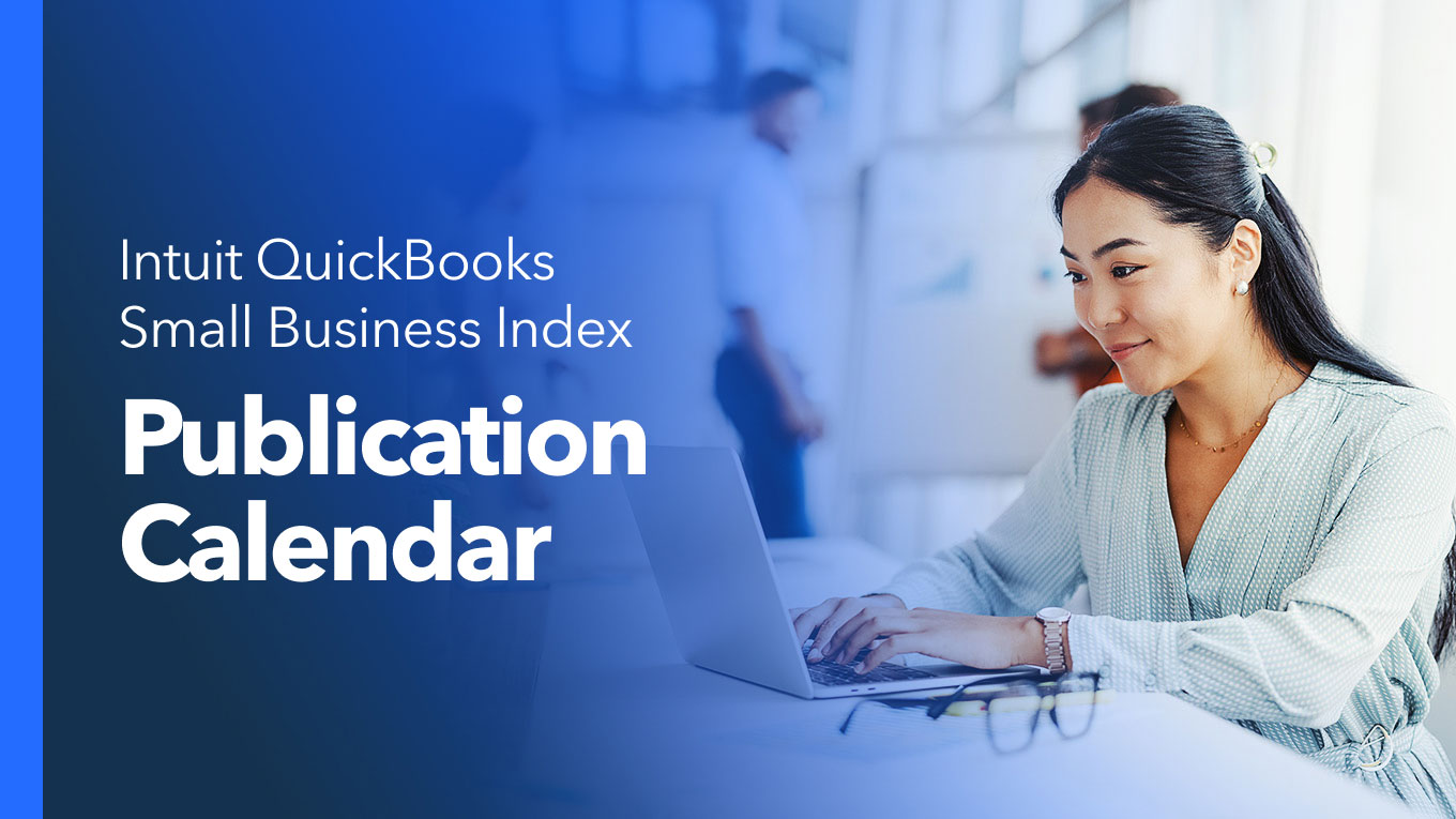 Intuit QuickBooks Small Business Index Publication Calendar