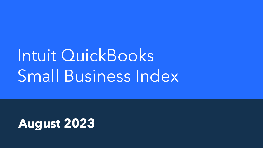 Intuit QuickBooks Small Business Index, August 2023 | QuickBooks Canada ...