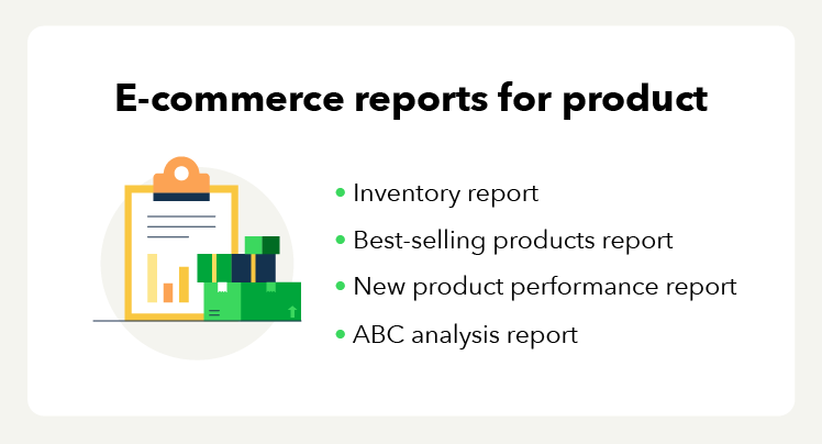 E-commerce reports for product: Inventory report, best-selling products report, new product performance report, ABC analysis report.