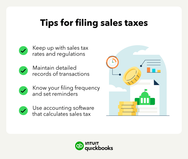 A list of tips for filing sales taxes.