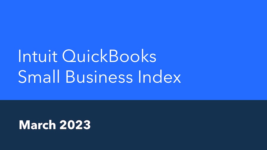 Intuit QuickBooks Small Business Index March 2023
