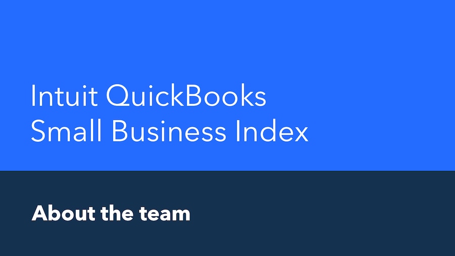 Intuit QuickBooks Small Business Index about the team.