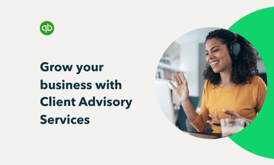 Grow your business with Client Advisory Services