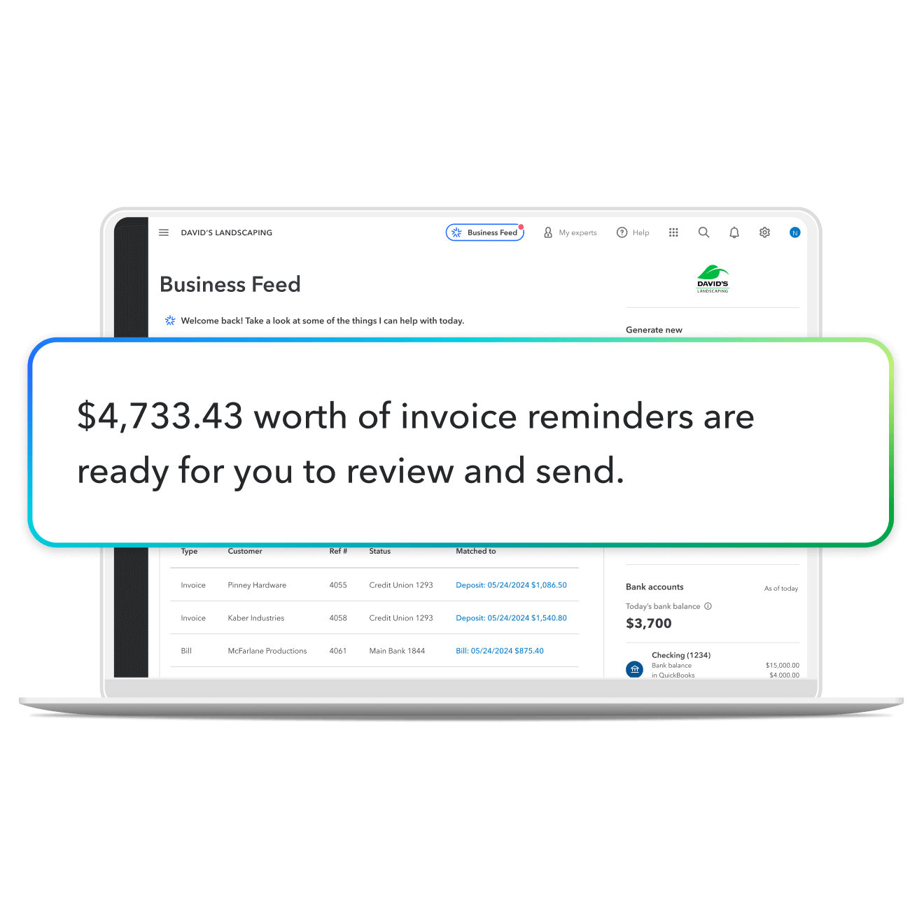 Laptop with “$4,733.43 worth of invoice reminders are ready for you to review and send” in an overlay.