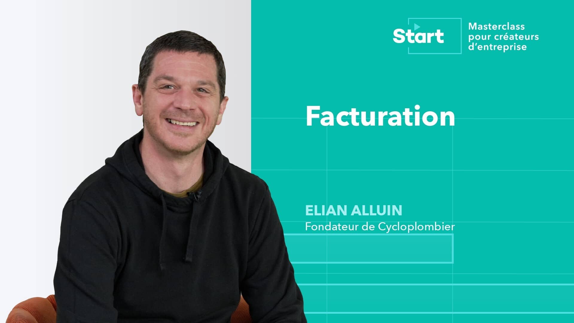 Start, Masterclass pour createurs d'enterprises. Facturation. Étienne Lemoine, Co-Fondateur, La Chips Française