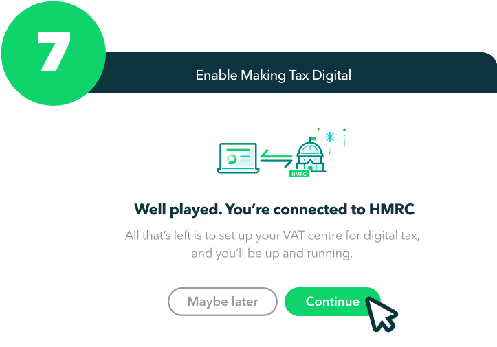 Once the authorisation has been given, you will receive a You're connected to HMRC message as below. Select Continue.